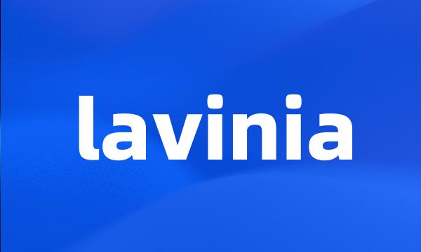 lavinia