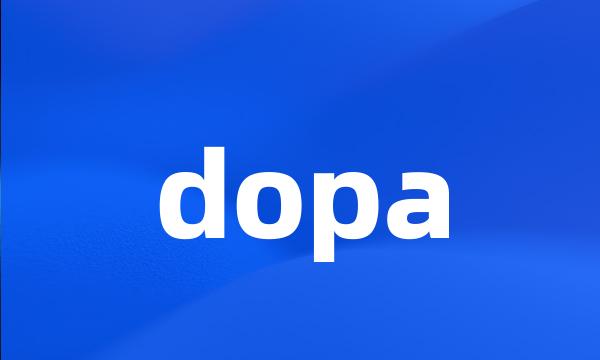 dopa