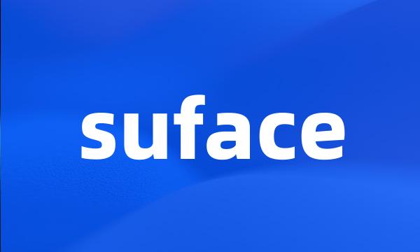 suface