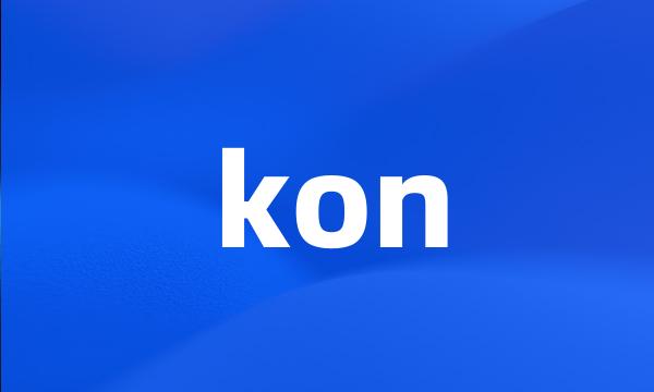 kon