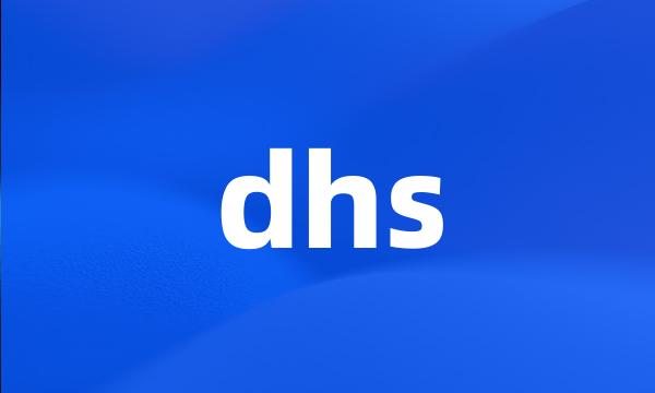 dhs