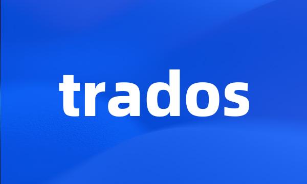 trados