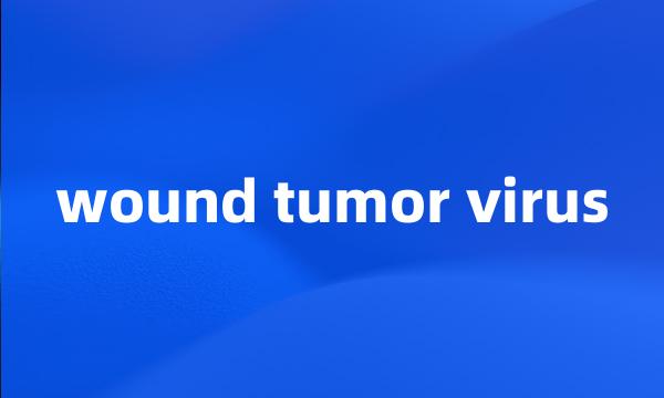 wound tumor virus