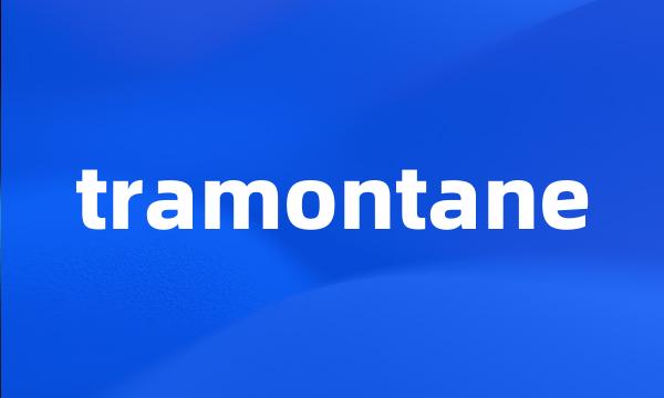 tramontane