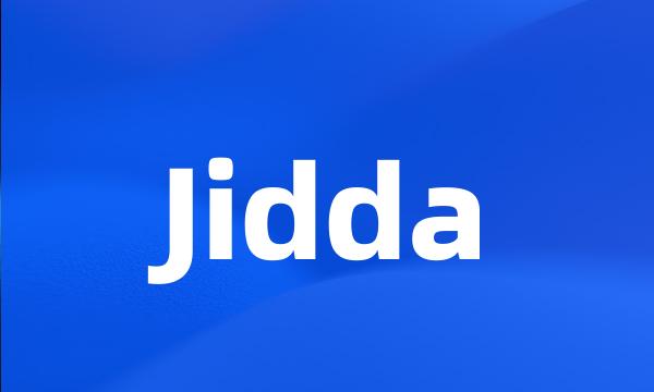 Jidda