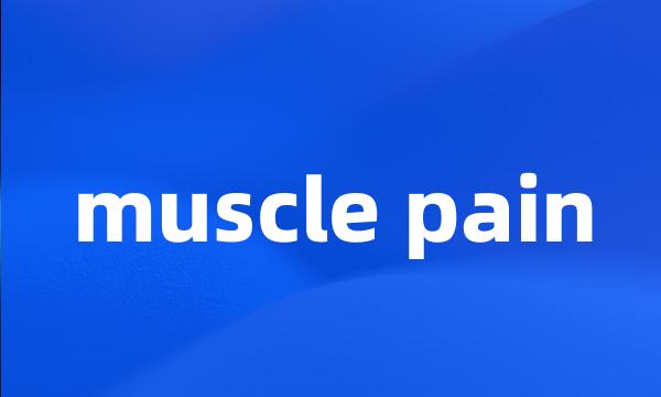 muscle pain