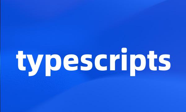 typescripts