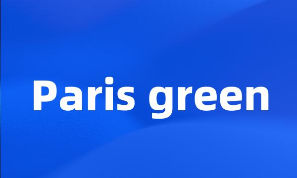 Paris green