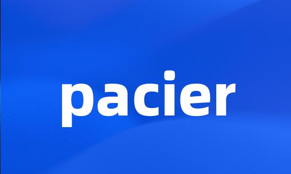 pacier