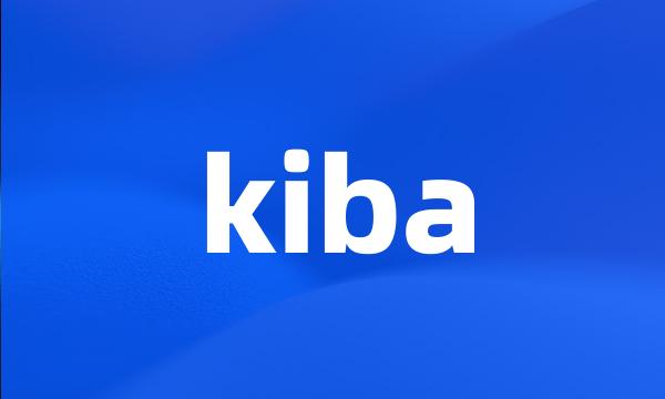 kiba