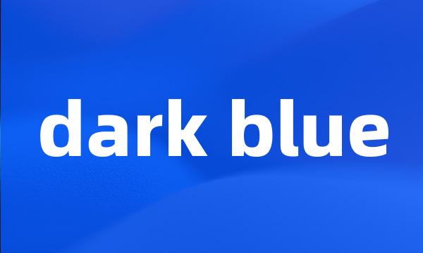 dark blue