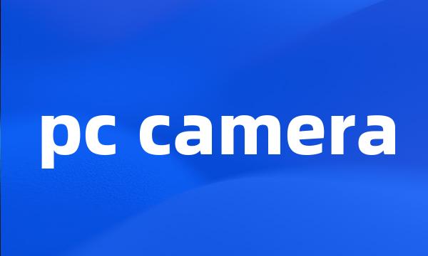 pc camera