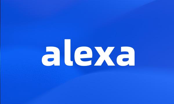 alexa