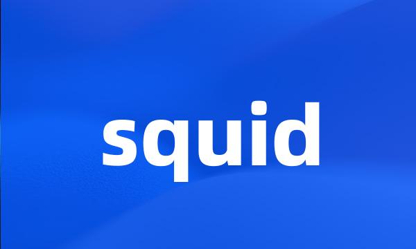 squid