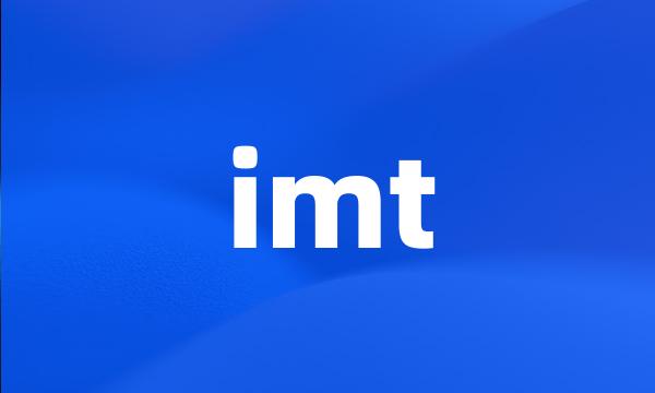 imt