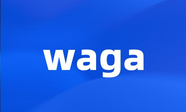 waga