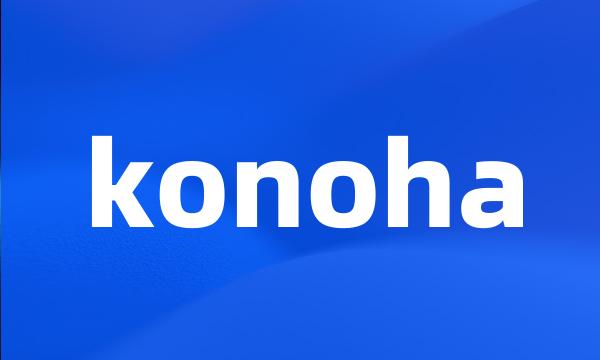 konoha