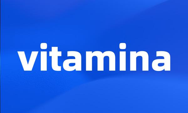 vitamina