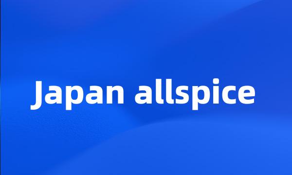 Japan allspice