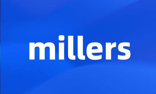 millers