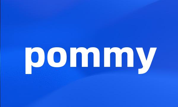 pommy