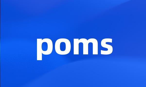 poms