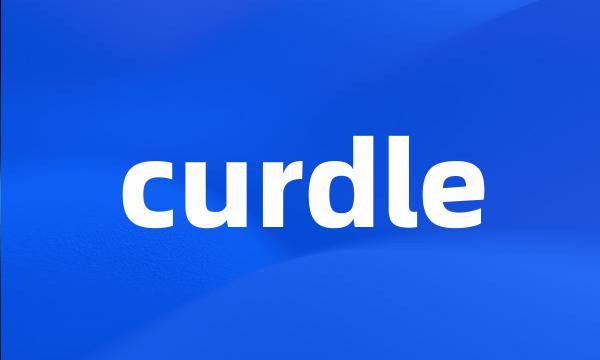 curdle