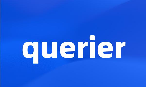 querier