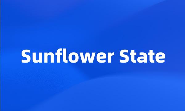 Sunflower State