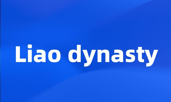 Liao dynasty