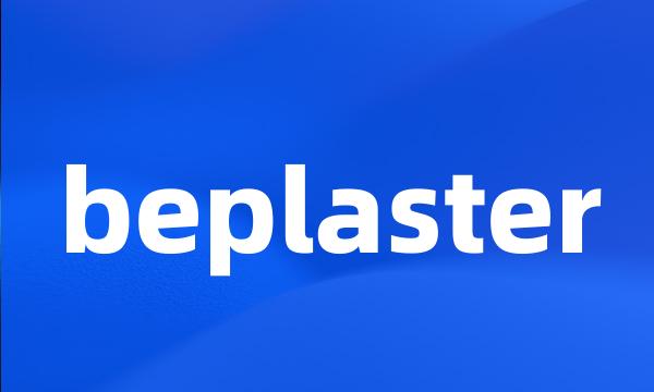 beplaster