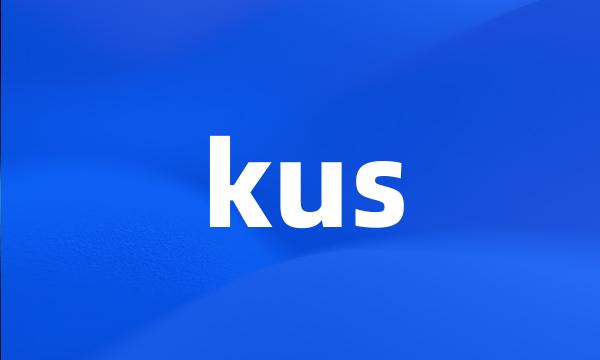 kus