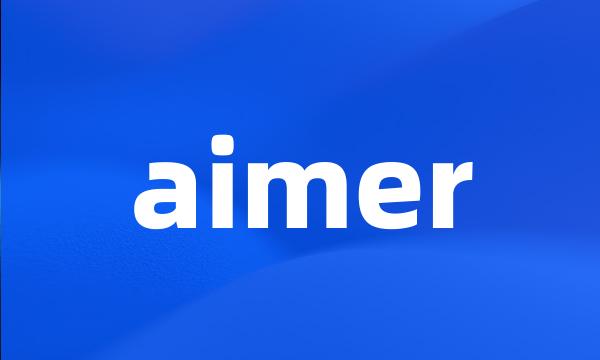 aimer