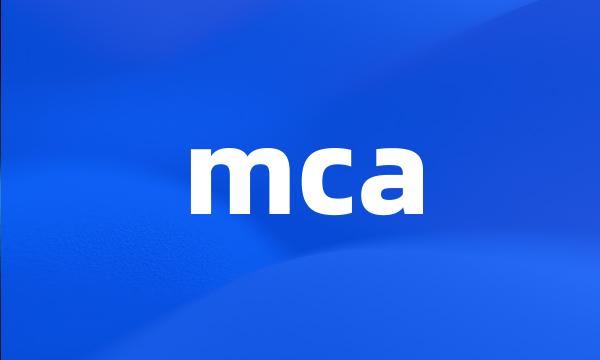 mca