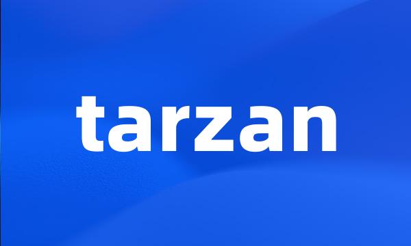 tarzan