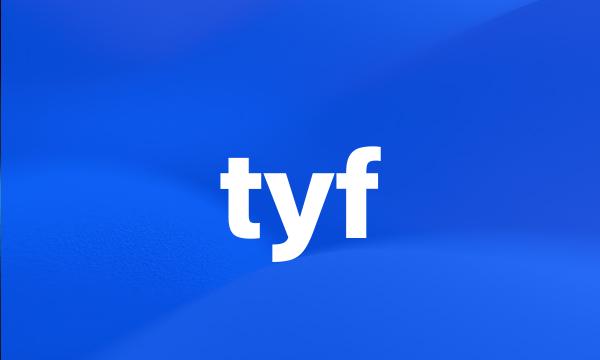 tyf