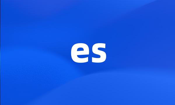 es