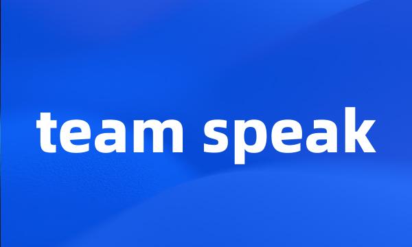 team speak