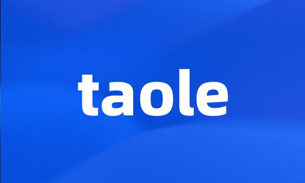 taole