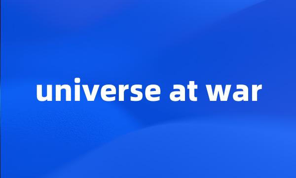 universe at war