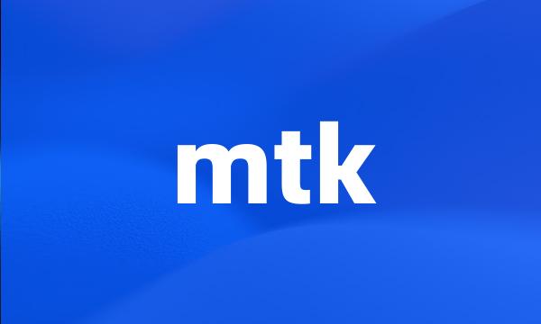 mtk