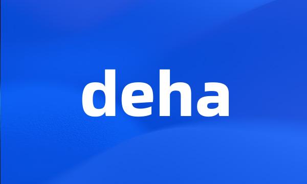 deha