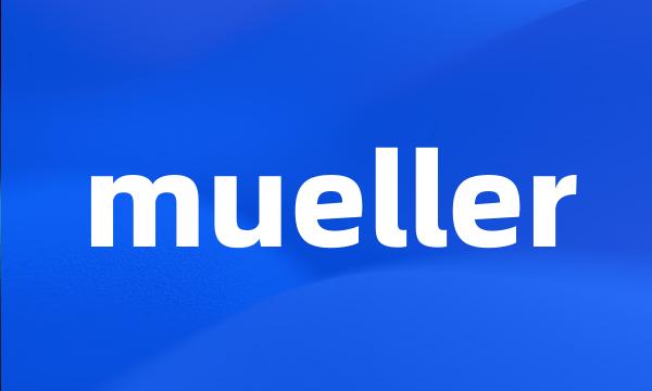 mueller