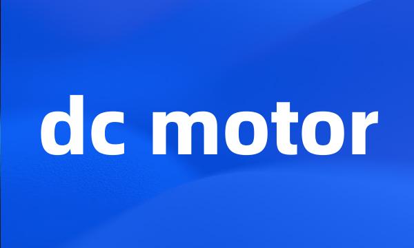 dc motor