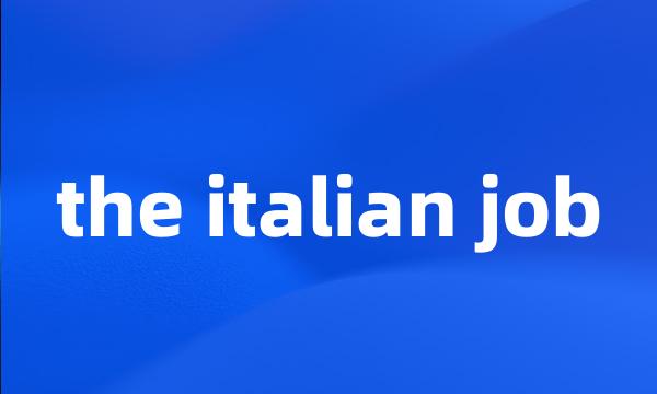 the italian job