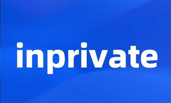 inprivate