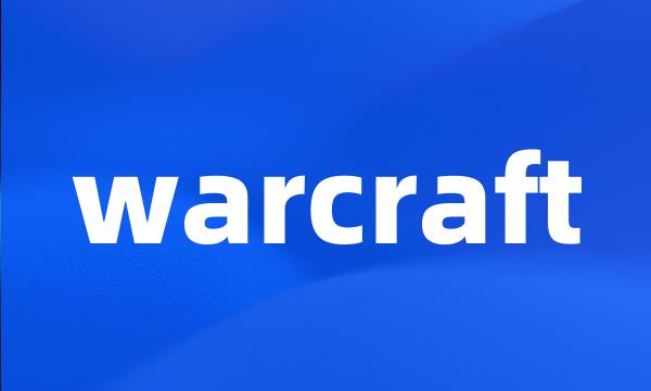 warcraft