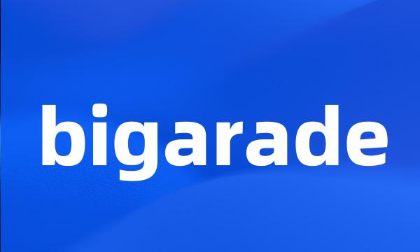 bigarade