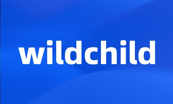 wildchild