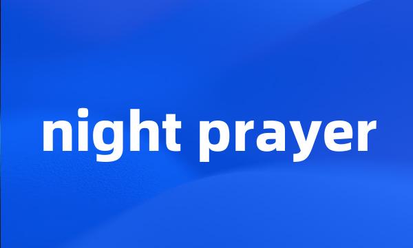 night prayer